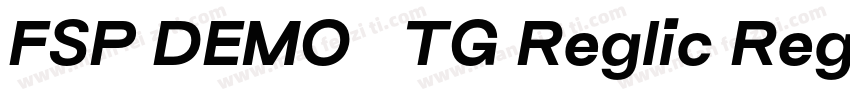 FSP DEMO   TG Reglic Regular字体转换